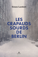 Crapauds sourds de Berlin (Les)
